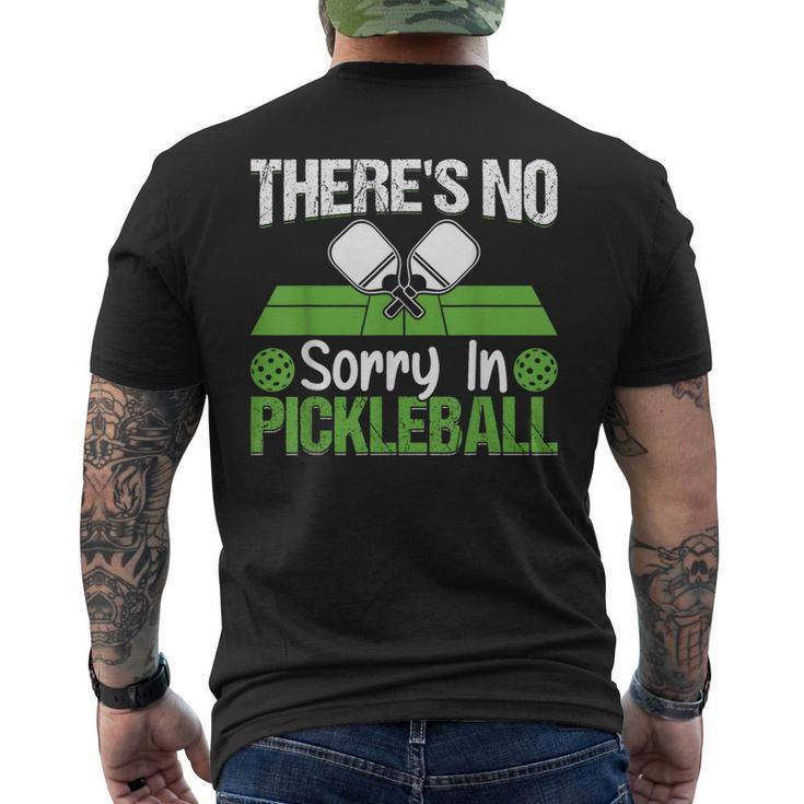 Theres No Sorry In Pickleball  Mens Back Print T-shirt
