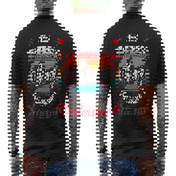 Theresa Name  Its A Theresa Thing Mens Back Print T-shirt