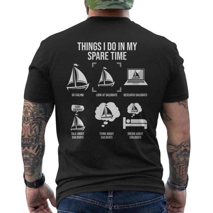 Things I Do In My Spare Time Sail Boat Sailing  Mens Back Print T-shirt