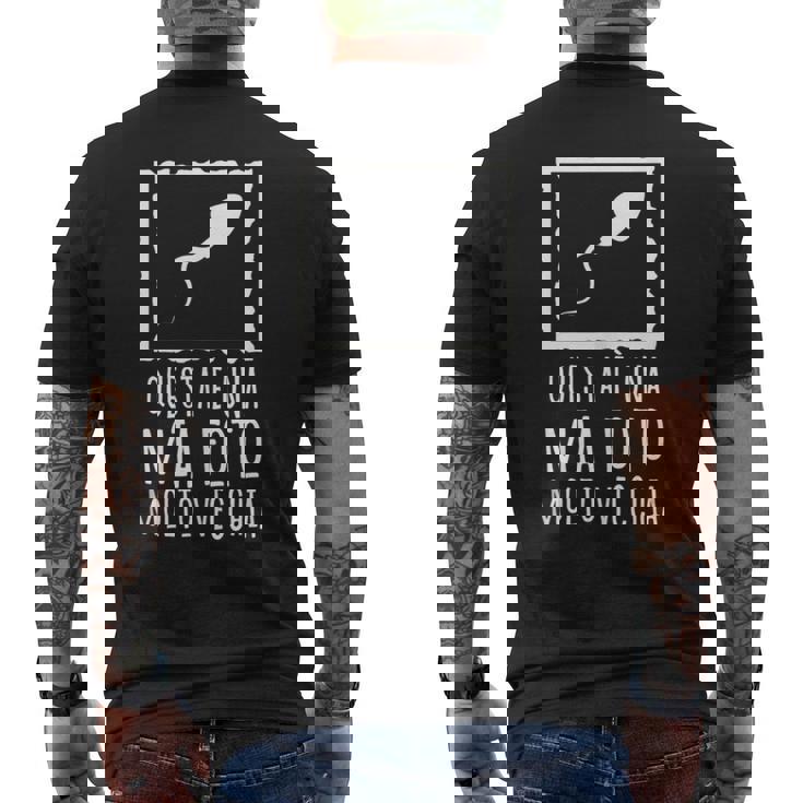 This Is A Very Old Photo Of Me Sperm Image Italian Words Mens Back Print T-shirt