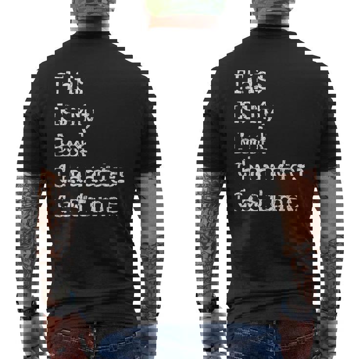 This Is My Book Character Costume Funny Halloween Halloween Funny Gifts Mens Back Print T-shirt