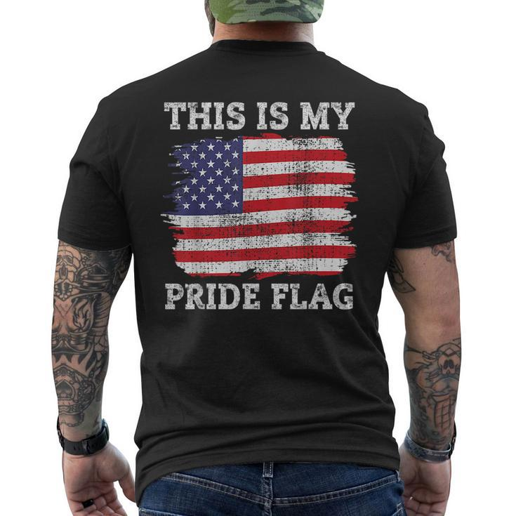 This Is My Pride Flag American Flag 4Th Of July For Men  Mens Back Print T-shirt