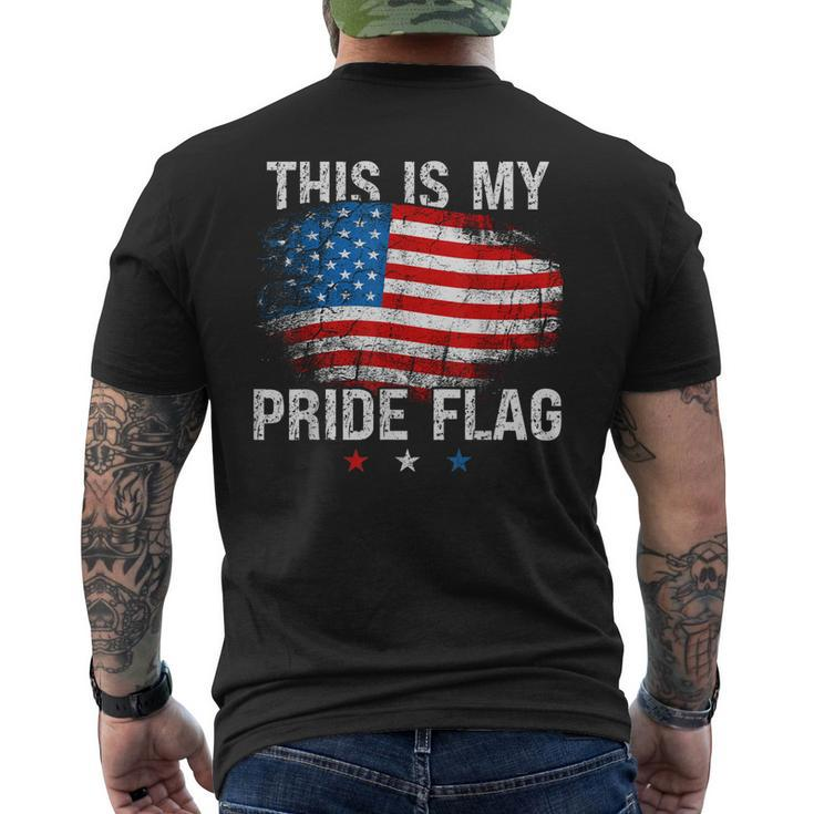 This Is My Pride Flag Patriotic Usa 4Th Of July American  Mens Back Print T-shirt