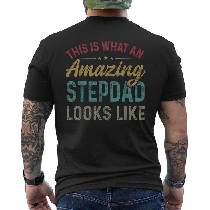 This Is What An Amazing Stepdad Looks Like Fathers Day  Mens Back Print T-shirt