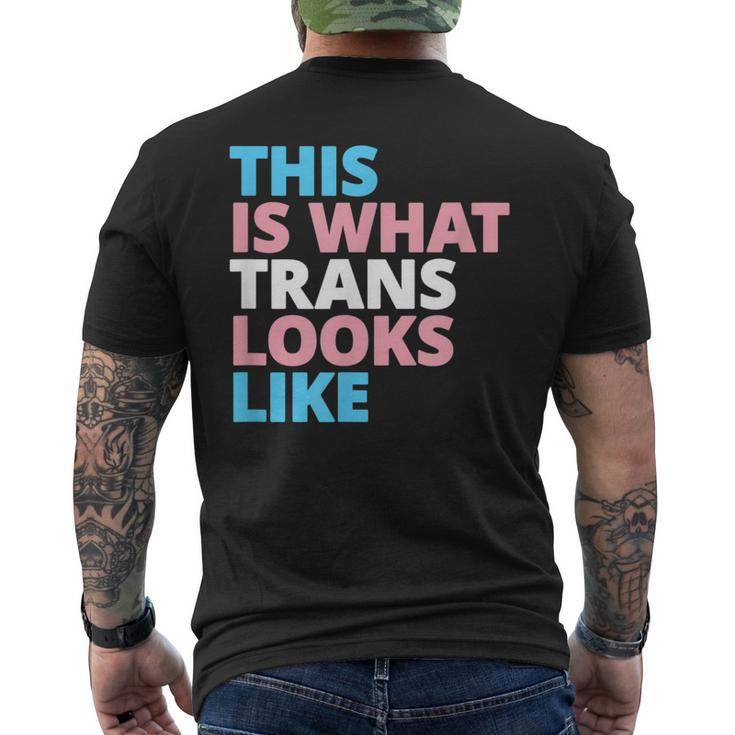 This Is What Trans Looks Like Lgbt Transgender Pride   Mens Back Print T-shirt