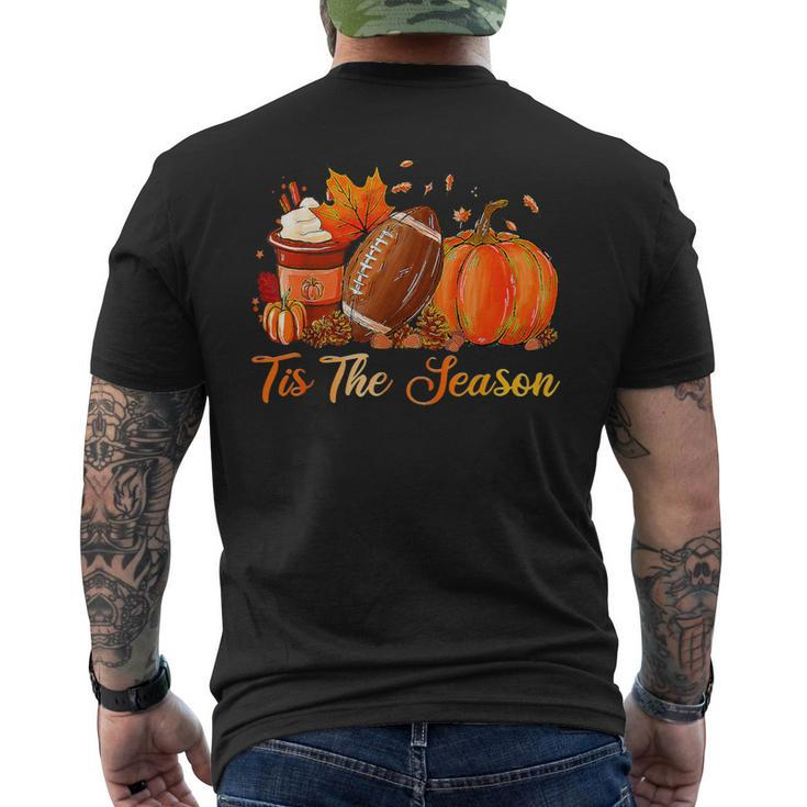 Tis The Season Pumpkin Spice Latte Football Thanksgiving Men's T-shirt Back Print