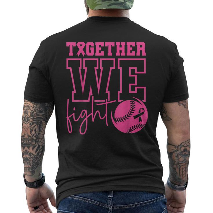 Together We Fight Softball Breast Cancer Awareness Men's T-shirt Back Print