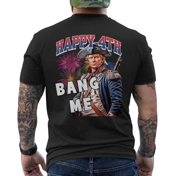 Trump 2024 Make 4Th Of July Great Bang Me Trump 4Th Of July Mens Back Print T-shirt