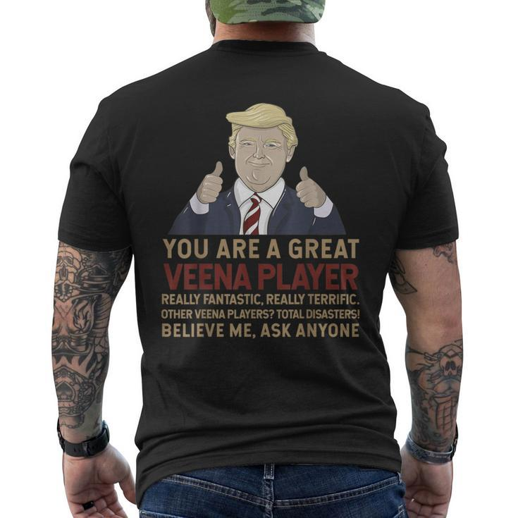 Trump You Are A Great Great Veena Player Men's T-shirt Back Print