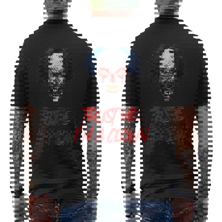 Trust Me Im A Clown Scary Creepy Killer Clown Halloween Mens Back Print T-shirt