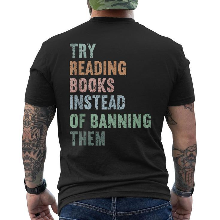 Try Reading Books Instead Of Banning Them Cute Retro Bookis Reading Funny Designs Funny Gifts Mens Back Print T-shirt