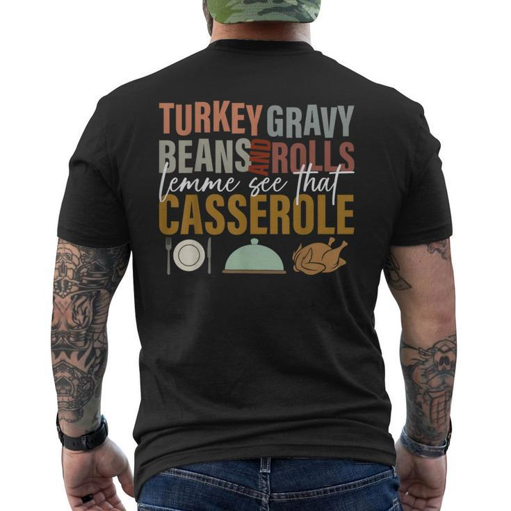 Turkey Gravy Beans And Rolls Let Me See Thanksgiving Men's T-shirt Back Print