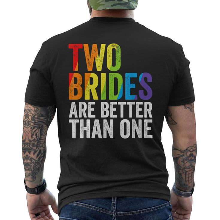 Two Brides Are Better Than One Lesbian Bride Gay Pride Lgbt Men's Back Print T-shirt