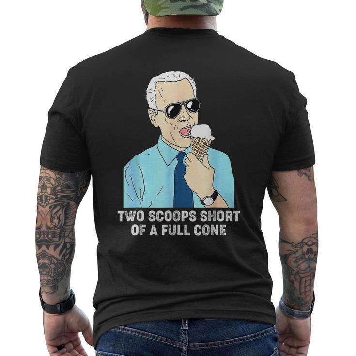 Two Scoops Short Of A Full Cone Biden Eating Ice Cream Men's Back Print T-shirt