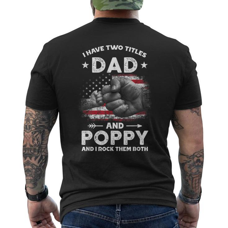 I Have Two Titles Dad And Poppy Men Vintage Decor Grandpa Men's Back Print T-shirt
