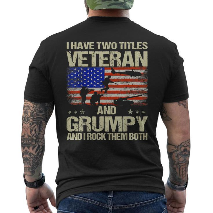 I Have Two Titles Veteran And Grumpy And I Rock Them Both Men's Back Print T-shirt