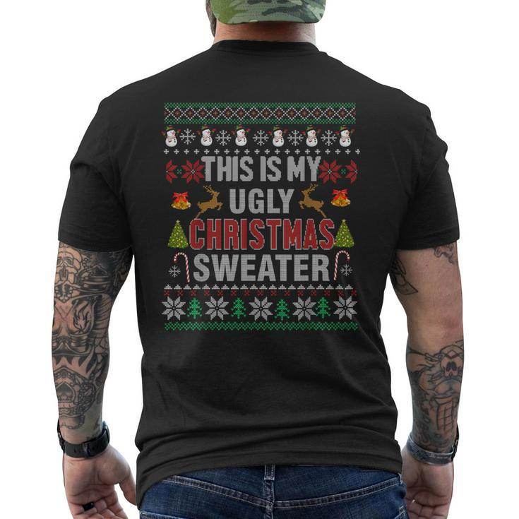 This Is My Ugly Sweater Christmas Pajama Holiday Xmas Men's T-shirt Back Print