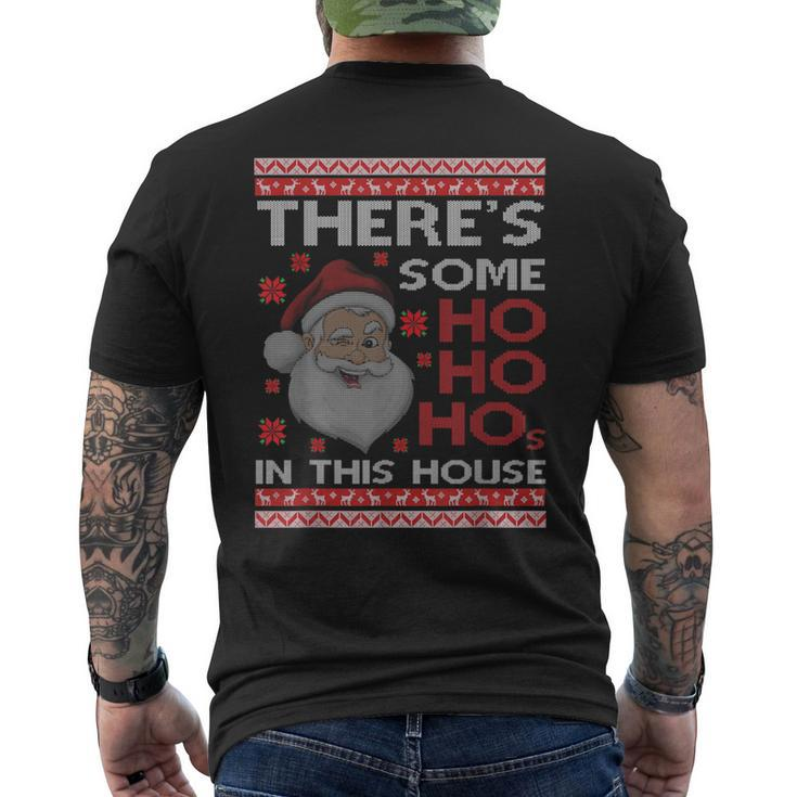 Ugly Xmas Sweater Santa There's Some Ho Ho Hos In This House Men's T-shirt Back Print