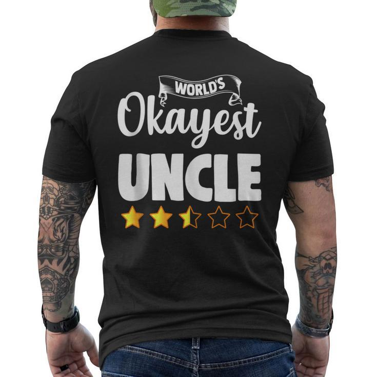 Uncle Funny Worlds Okayest Uncle  Mens Back Print T-shirt