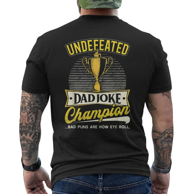 Undefeated Dad Joke Champion Fathers Day Father Men's Back Print T-shirt