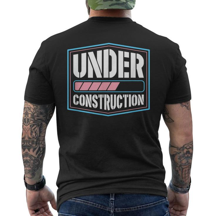 Under Construction Transgender Pride Transitioning Mtf Ftm  Mens Back Print T-shirt