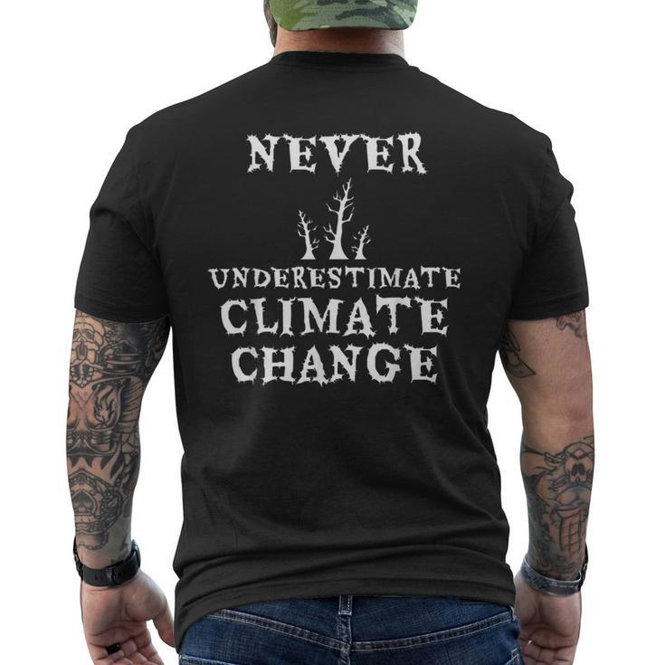 Never Underestimate Climate Change Environmental Men's T-shirt Back Print