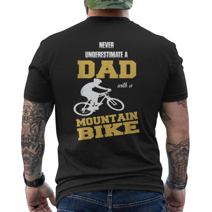 Never Underestimate A Dad With A Mountain BikeMen's T-shirt Back Print