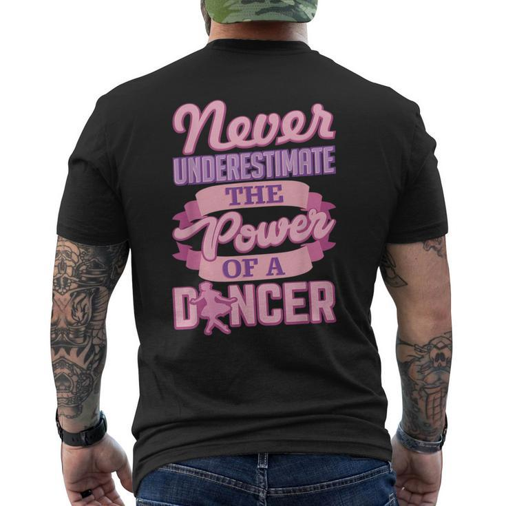 Never Underestimate A Dancer Cute Ballerina Dancer Men's T-shirt Back Print