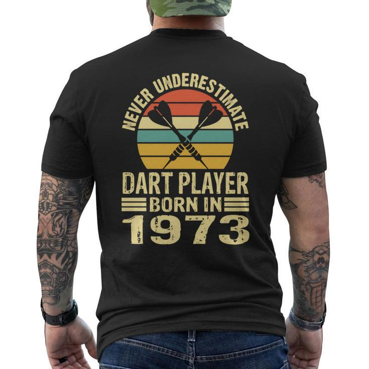 Never Underestimate Dart Player Born In 1973 Dart Darts Men's T-shirt Back Print