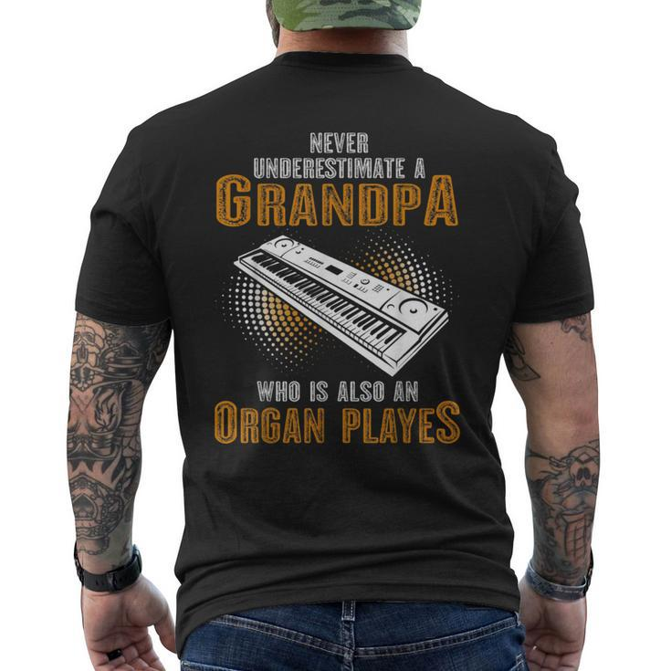 Never Underestimate Grandpa Who Is Also A Organ Player Men's T-shirt Back Print