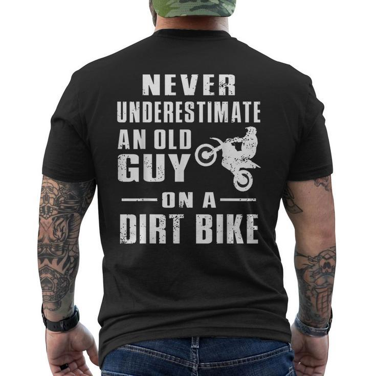 Never Underestimate An Old Guy On A Dirt Bike Motorcycle Men's T-shirt Back Print