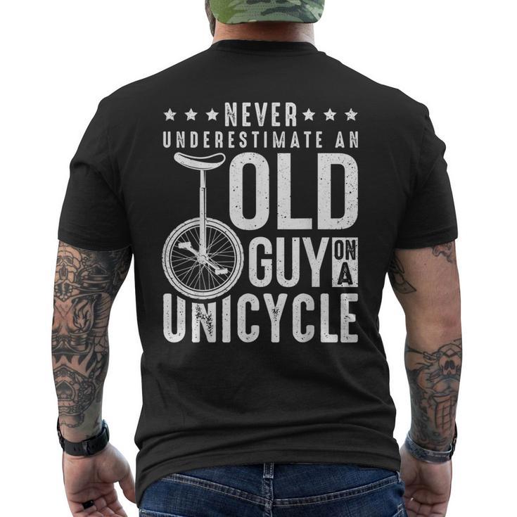 Never Underestimate An Old Guy On A Unicycle Men's T-shirt Back Print