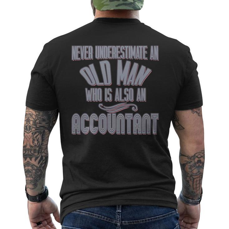 Never Underestimate An Old Man Who Is Also An Accountant Men's T-shirt Back Print