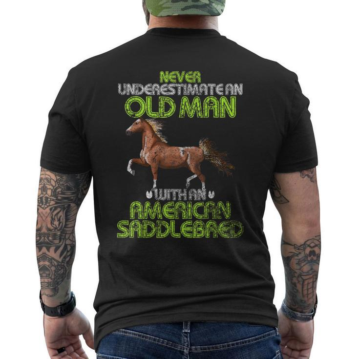 Never Underestimate An Old Man With An American Saddlebred Men's T-shirt Back Print