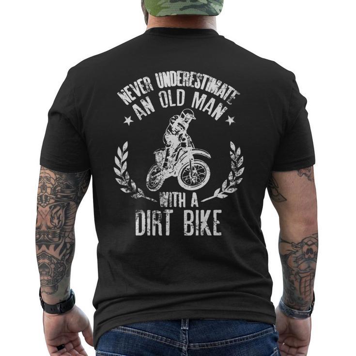 Never Underestimate An Old Man With A Dirt Bike For Grandpas Men's T-shirt Back Print