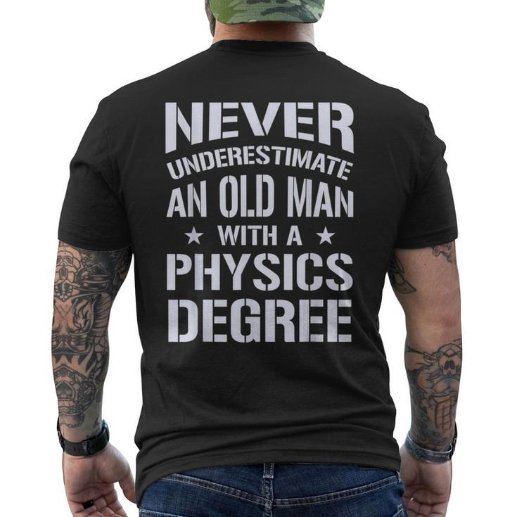 Never Underestimate Old Man With A Physics Degree Men's T-shirt Back Print