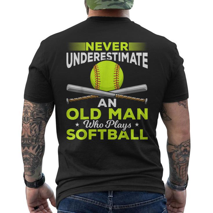 Never Underestimate An Old Man Who Plays Softball Men's T-shirt Back Print