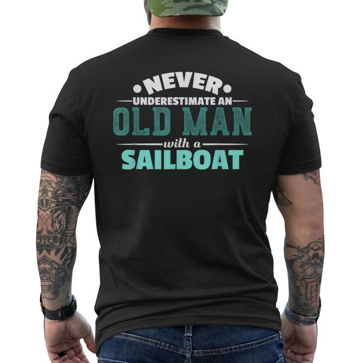 Never Underestimate An Old Man Sailboat Boat Sailing Men's T-shirt Back Print
