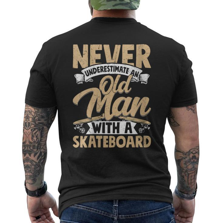 Never Underestimate An Old Man With A Skateboard Skateboarde Men's T-shirt Back Print
