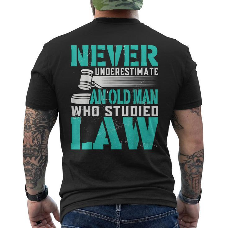 Never Underestimate An Old Man Who Studied Law Lawyer Men's T-shirt Back Print