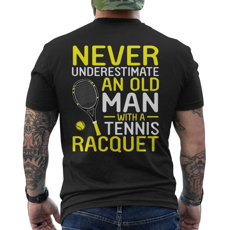 Never Underestimate An Old Man With A Tennis Racquet Men's Back Print T-shirt