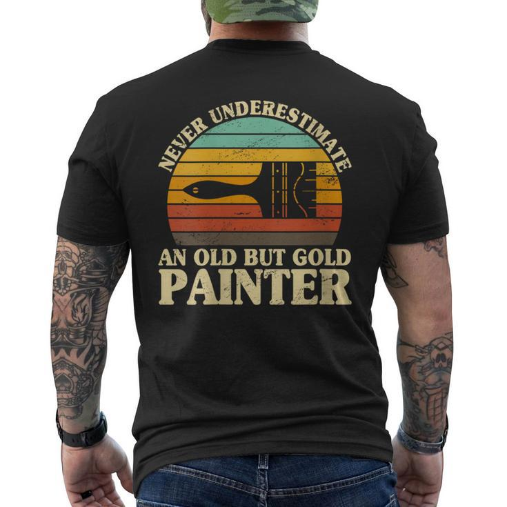 Never Underestimate An Old Painter Painting Paint Decorator Men's T-shirt Back Print