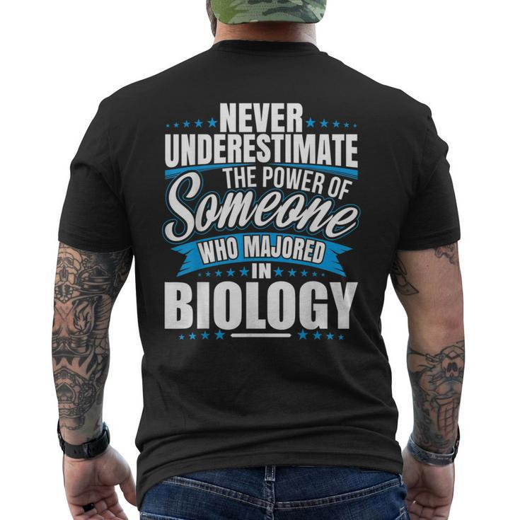 Never Underestimate The Power Of Biology Major Men's T-shirt Back Print
