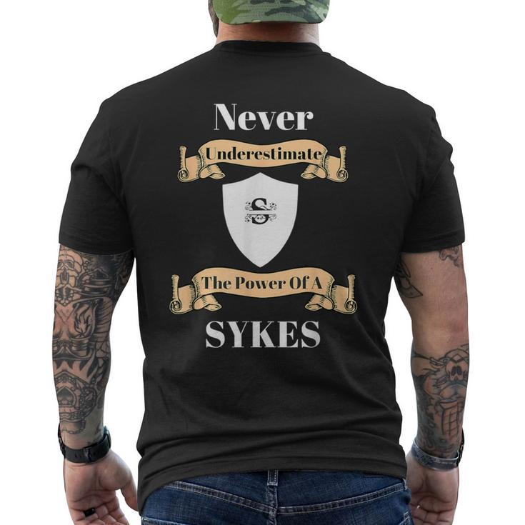 Never Underestimate The Power Of A Sykes T Men's T-shirt Back Print