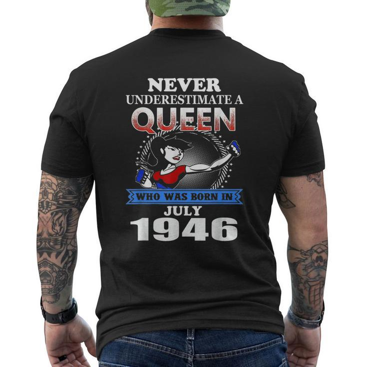 Never Underestimate A Queen Born In July 1946 Men's T-shirt Back Print