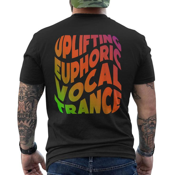 Uplifting Trance Euphoric Vocal Trance Music Edm Rave Men's T-shirt Back Print
