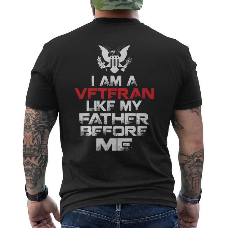 I Am A Veteran Like My Father Before Me Veterans Day Men's Back Print T-shirt