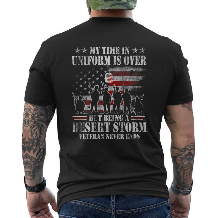 Veteran Vets Time In Uniform Over Being Desert Storm Veteran Never Ends Veterans Mens Back Print T-shirt