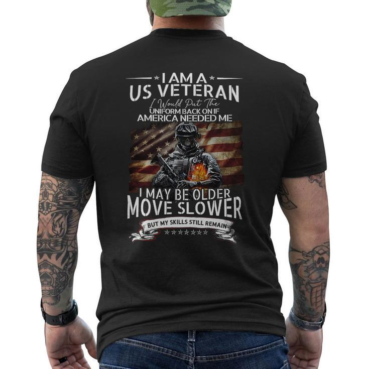 Veteran Vets Us Flag Old Veteran Day Put Uniform Back If America Needs Me 55 Veterans Mens Back Print T-shirt