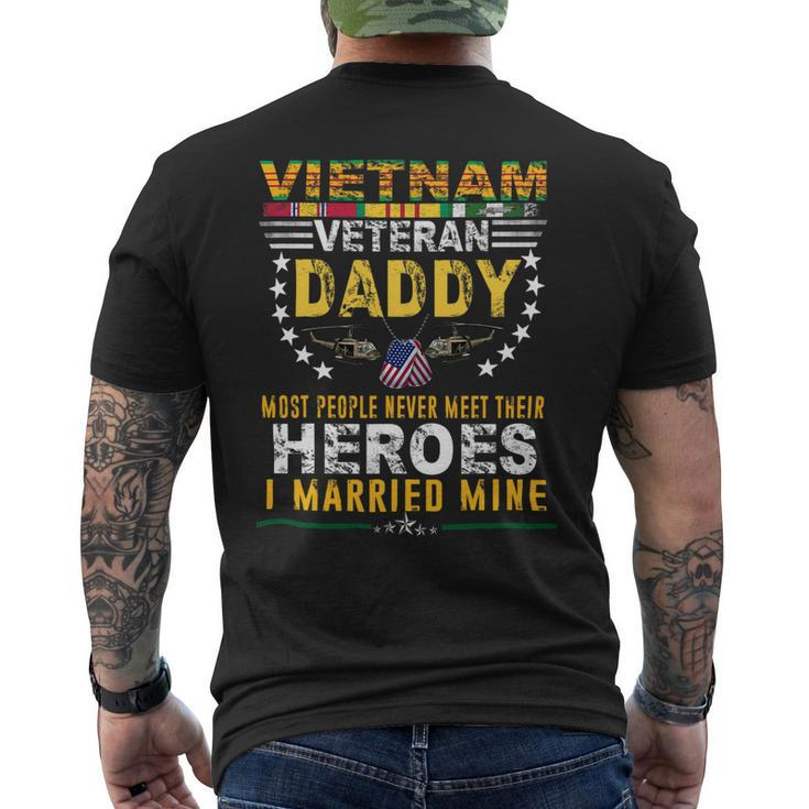 Veteran Vets Vietnam Veteran Daddy Most People Never Meet Their Heroes Veterans Mens Back Print T-shirt